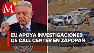 EU asesora a México en caso de los jóvenes del call center en Zapopan AMLO [upl. by Silsbye657]