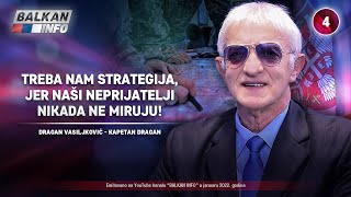 INTERVJU Kapetan Dragan  Treba nam strategija jer naši neprijatelji nikad ne miruju 2612022 [upl. by Refinej]