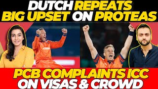 Netherlands REPEATS BIG UPSET on South Africa  PCB Complaints to ICC for CROWD amp Visas  NED vs SA [upl. by Annunciata]