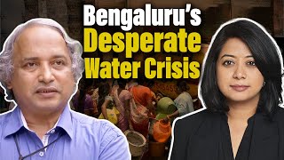 How to solve Bengaluru’s water crisis  Dr TV Ramachandra  Faye D’Souza [upl. by Brooke]