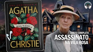 Assassinato na Vila Rosa  Uma homenagem a Agatha Christie  Audiobook Audiolivro  Narração Humana [upl. by Assenar]