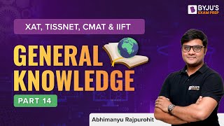 General Knowledge  Static GK and Current Affairs  XAT IIFT amp Other MBA Exams  Part 14  BYJUS [upl. by Jasmin891]