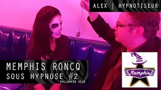 Hypnose  Memphis Roncq sous Hypnose 2  Halloween 2018  Spectacle dhypnose  Alex Hypnotiseur [upl. by Roshan]