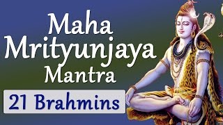 Vedic Chanting Maha Mrityunjaya Mantra Vedic Hymns by 21 Brahmins [upl. by Thaddus]