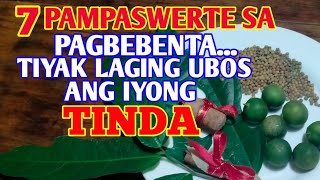 7 PAMPASWERTE SA PAGBEBENTA TIYAK LAGING UBOS ANG IYONG TINDA [upl. by Aeneg]