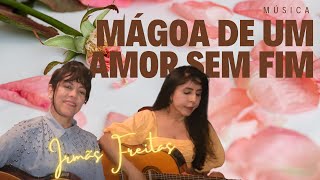 🎵 quotMágoas de Um Amor Sem Fimquot  Irmãs Freitas na Essência do Sertanejo Raiz 💔 [upl. by Gery552]