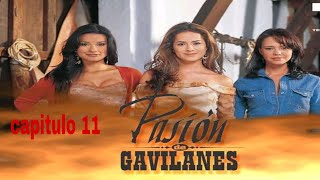 Pasion de gavilanes cap 11 [upl. by Relyuhcs813]