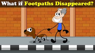 What if Footpaths Disappeared  more videos  aumsum kids science education whatif [upl. by Lainad345]