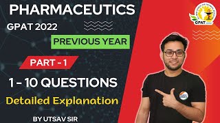 GPAT 2022  QUESTION WITH EXPLANATION  PART  1  PHARMACEUTICS [upl. by Aierdna696]