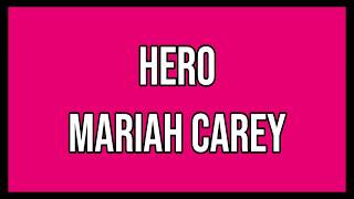 Hero  Mariah Carey Karaoke [upl. by Ogden]