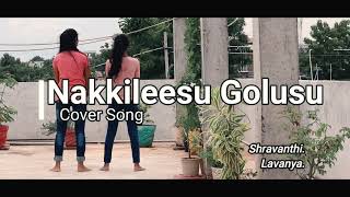 Nakkileesu Golusu  Cover Song  Dance  Palasa  Shravanthi Official  Lavanya [upl. by Adnah]