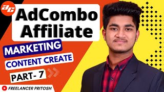 AdCombo Affiliate Marketing Tutorial 2022  Content Create PART  07 [upl. by Oicnedurp]