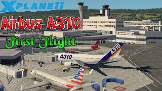 Xplane 11  CremonaSoft A310  First Flight [upl. by Meurer9]