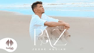 Jessé Aguiar  Paz da Minha Alma Clipe Oficial [upl. by Nawat713]