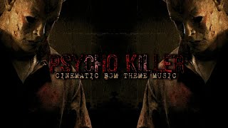 DARK  🔥PSYCHO KILLER INSTRUMENTAL CINEMATIC THEME SOUNDTRACK NO COPYRIGHT SOUND [upl. by Yendyc]