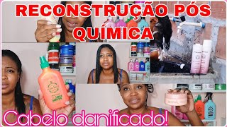 RECONSTRUÇÃO PÓS QUÍMICA ROTINA CAPILAR COMPLETA EM CASA TRATAMENTO CABELO RESSECADO DANIFICADO [upl. by Nev541]