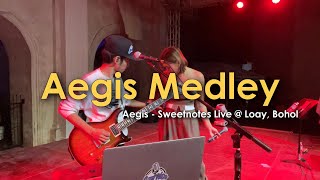 Aegis Medley  Aegis  Sweetnotes Live  LOAY BOHOL [upl. by Hulton]