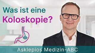 Was ist eine Koloskopie  Medizin ABC  Asklepios [upl. by Verada]