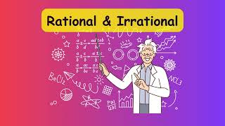 quotUnderstanding Rational and Irrational Numbers  Austins Science Hubquot [upl. by Honan]