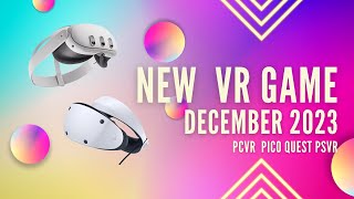 All New VR Games December 2023 [upl. by Nodlew]