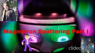 Magnetron sputtering Thin Film Deposition Technique lecture Series Part 1 [upl. by Masry329]