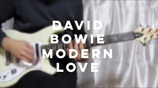 David Bowie 「Modern Love」Guitar Cover [upl. by Tenney]