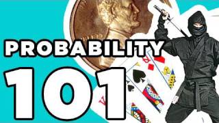 Probability 101 [upl. by Atiseret]