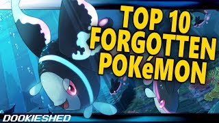 Top 10 Pokémon You FORGOT EXISTED [upl. by Nowyt]