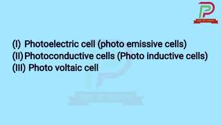 Three Different Types of Photoelectric Cells [upl. by Brynn]