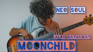 1 Neo Soul Bass  Tell Him  Moonchild and Lalah Hathaway [upl. by Tiny]