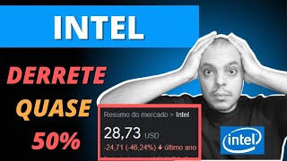 INTEL ITLC34 VALE APENA INVESTIR NAS AÇÕES  EMPRESA BOLSA AMERICANA OU BDR [upl. by Kimberlee395]