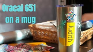 How To Apply Oracal 651 To A Stainless Steel Mug [upl. by Henriques]