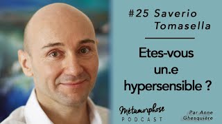 25 Saverio Tomasella  Etesvous une hypersensible [upl. by Posner]