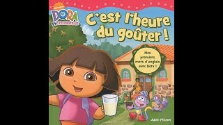 Lecture Dora lexploratrice  Cest lheure du goûter [upl. by Derag754]