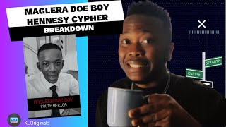 Maglera Doe Boy Hennesy Cypher 2024  Breakdown [upl. by Elegna]