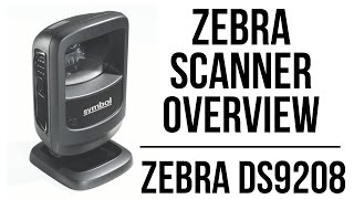 Zebra DS9208 Overview [upl. by Luy]