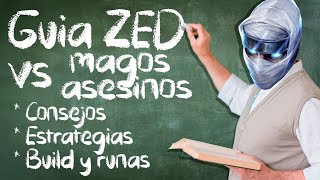 GUIA PARA GANAR CON ZED EN CUALQUIER ELO  PT 3 vs MAGOS ASESINOS [upl. by Nyrahs]