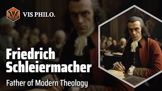 Friedrich Daniel Ernst Schleiermacher Bridging Enlightenment and Christianity｜Philosopher Biograph [upl. by Bose]