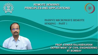 Lecture 40 Passive Microwave Remote Sensing – Part 1 [upl. by Eileen308]