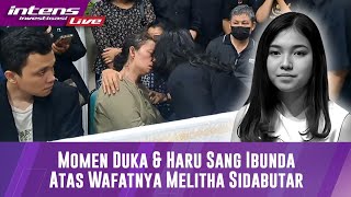 Live Moment Haru Ibunda Menangis Atas Wafatnya Melitha Sidabutar [upl. by Lindgren911]