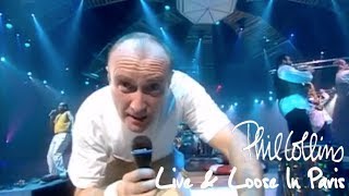 Phil Collins  Live And Loose In Paris [upl. by Alhan]