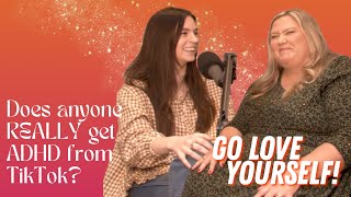 ADHD and Mental Health with Gemma Styles  Go Love Yourself Podcast [upl. by Mahmoud]