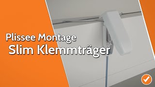 Plissee Montage mit Slim Klemmträger Klemmfix am Fensterrahmen [upl. by Ahseetal]