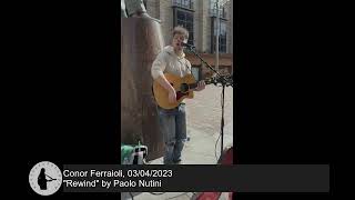 Conor Ferraioli with quotRewindquot by Paolo Nutini 03042023 [upl. by Coleville]