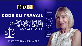 Congés maladie  ce que vous devez savoir sur la loi du 22 avril 2024 du Code du Travail [upl. by Donata]