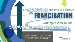 Le parcours de nos élèves en francisation  une question de cohérence pédagogique [upl. by Anij327]