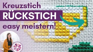 Rückstich beim Kreuzstich sticken Alles was du wissen musst l Anleitung für Anfänger [upl. by Wallas353]