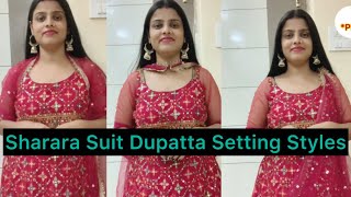 How to Style Dupatta With Sharara  Sharara Suit Dupatta Setting Styles [upl. by Tiphani421]