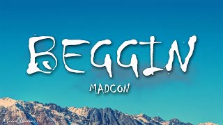 Madcon  Beggin Lyrics  Beggin beggin you [upl. by Bedelia28]