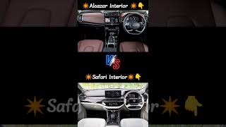 Alcazar vs Safari Interior Comparison  shorts short car carinterior safari alcazar tata [upl. by Gaddi503]